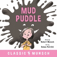 Cover image: Mud Puddle 9781773211824