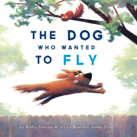 Omslagafbeelding: The Dog Who Wanted to Fly 9781773212821