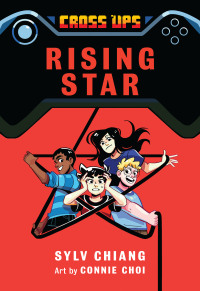 表紙画像: Rising Star (Cross Ups, Book 3) 9781773213125