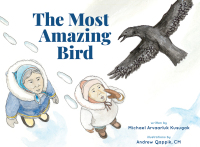 Cover image: The Most Amazing Bird 9781773214184
