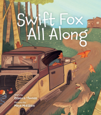 Cover image: Swift Fox All Along 9781773214474