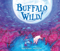 Omslagafbeelding: Buffalo Wild! 9781773215334