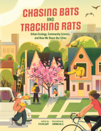 Cover image: Chasing Bats and Tracking Rats 9781773215389