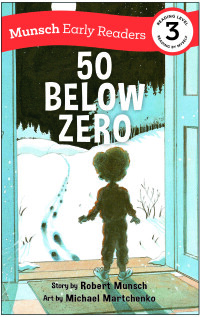 Cover image: 50 Below Zero Early Reader 9781773216454