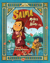 Cover image: Salma Makes a Home 9781773217611