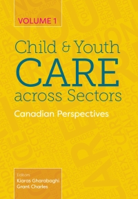 Cover image: Child and Youth Care across Sectors, Volume 1 1st edition 9781773381039