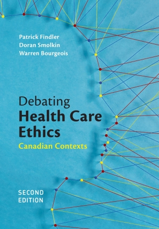 Cover image: Debating Health Care Ethics 2nd edition 9781773381060