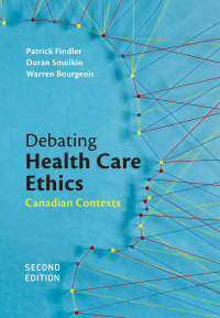 Cover image: Debating Health Care Ethics 2nd edition 9781773381060