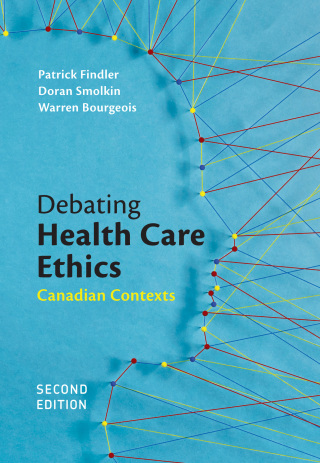 表紙画像: Debating Health Care Ethics 2nd edition 9781773381060