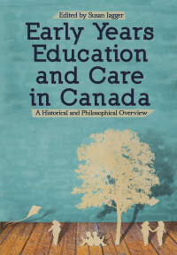 Cover image: Early Years Education and Care in Canada 1st edition 9781773381244