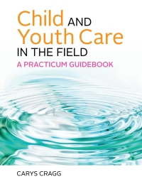 Imagen de portada: Child and Youth Care in the Field 1st edition 9781773381787