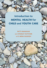 Cover image: Introduction to Mental Health for Child and Youth Care 1st edition 9781773382043