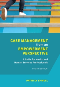 Imagen de portada: Case Management from an Empowerment Perspective 4th edition 9781773382104