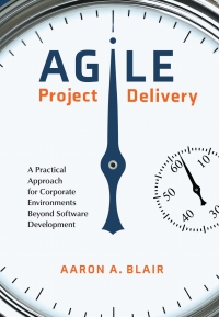 Cover image: Agile Project Delivery 1st edition 9781773382142