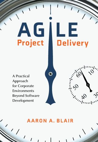 Titelbild: Agile Project Delivery 1st edition 9781773382142