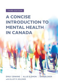 Cover image: A Concise Introduction to Mental Health in Canada 3rd edition 9781773382524