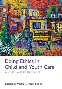 Cover image: Doing Ethics in Child and Youth Care 1st edition 9781773382760