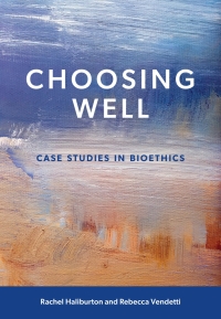 Cover image: Choosing Well 1st edition 9781773382913