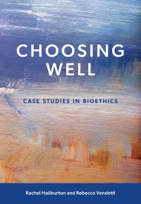 Cover image: Choosing Well 1st edition 9781773382913