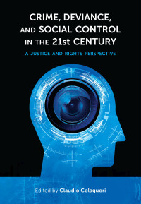 Cover image: Crime, Deviance, and Social Control in the 21st Century 1st edition 9781773383330