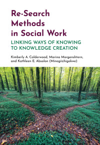 Cover image: Re-Search Methods in Social Work 9781773383866