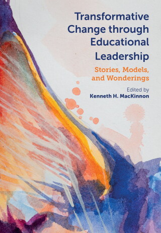 Cover image: Transformative Change Through Educational Leadership 1st edition 9781773384245