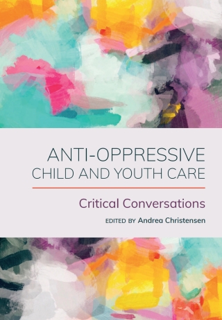 Cover image: Anti-Oppressive Child and Youth Care 1st edition 9781773384665