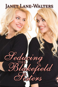 Imagen de portada: Seducing the Blakefield Sisters 9781772993516