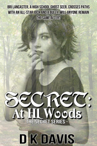 Cover image: Secret: At HL Woods 9781773629889