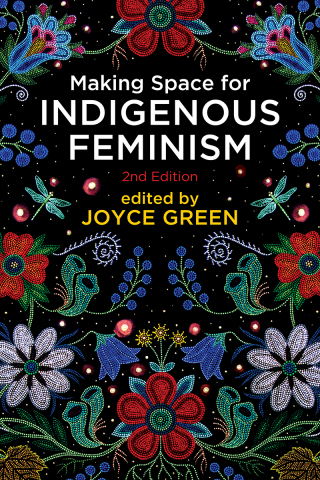 Immagine di copertina: Making Space for Indigenous Feminism 2nd edition 9781552668832
