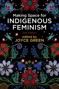 Titelbild: Making Space for Indigenous Feminism 2nd edition 9781552668832