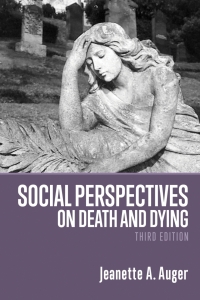 Cover image: Social Perspectives on Death and Dying 3rd edition 9781773631837