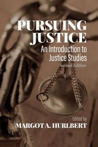 Cover image: Pursuing Justice: An Introduction to Justice Studies 2nd edition 9781773630113