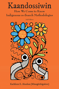 Immagine di copertina: Kaandossiwin: How We Come to Know: Indigenous Re-Search Methodologies 2nd edition 9781773635170