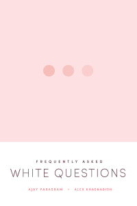 Immagine di copertina: Frequently Asked White Questions 9781773635576