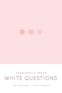 Immagine di copertina: Frequently Asked White Questions 9781773635576