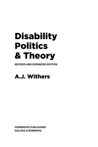 Cover image: Disability Politics and Theory, Revised and Expanded Edition 2nd edition 9781773635675