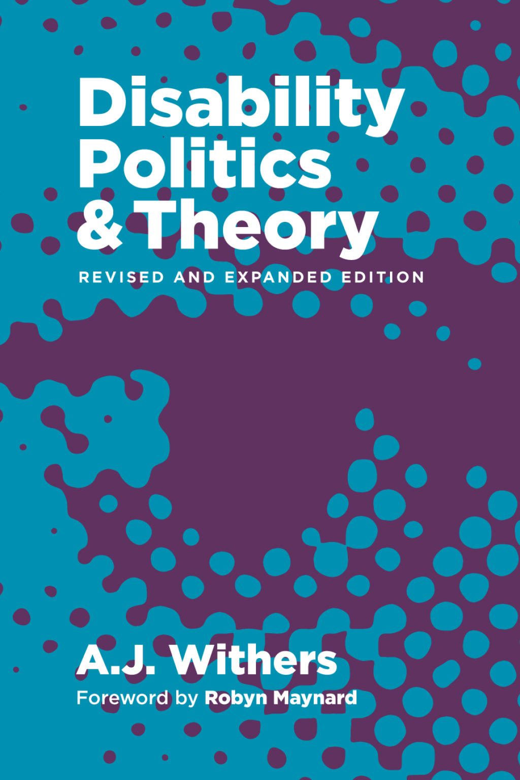 Disability Politics and Theory, Revised and Expanded Edition 2nd Edition