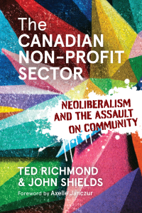 Imagen de portada: The Canadian Non-profit Sector: Neoliberalism and the Assault on Community 9781773636696