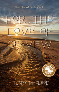 Cover image: For the Love of Sea View 9781773661056