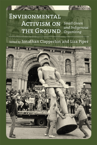 Cover image: Environmental Activism on the Ground 1st edition 9781773850047