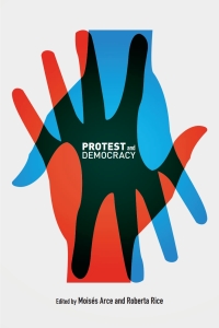 Imagen de portada: Protest and Democracy 1st edition 9781773850450