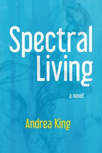 Omslagafbeelding: Spectral Living 1st edition 9781773851471