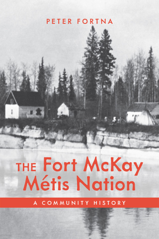 Imagen de portada: The Fort McKay Métis Nation 9781773855929