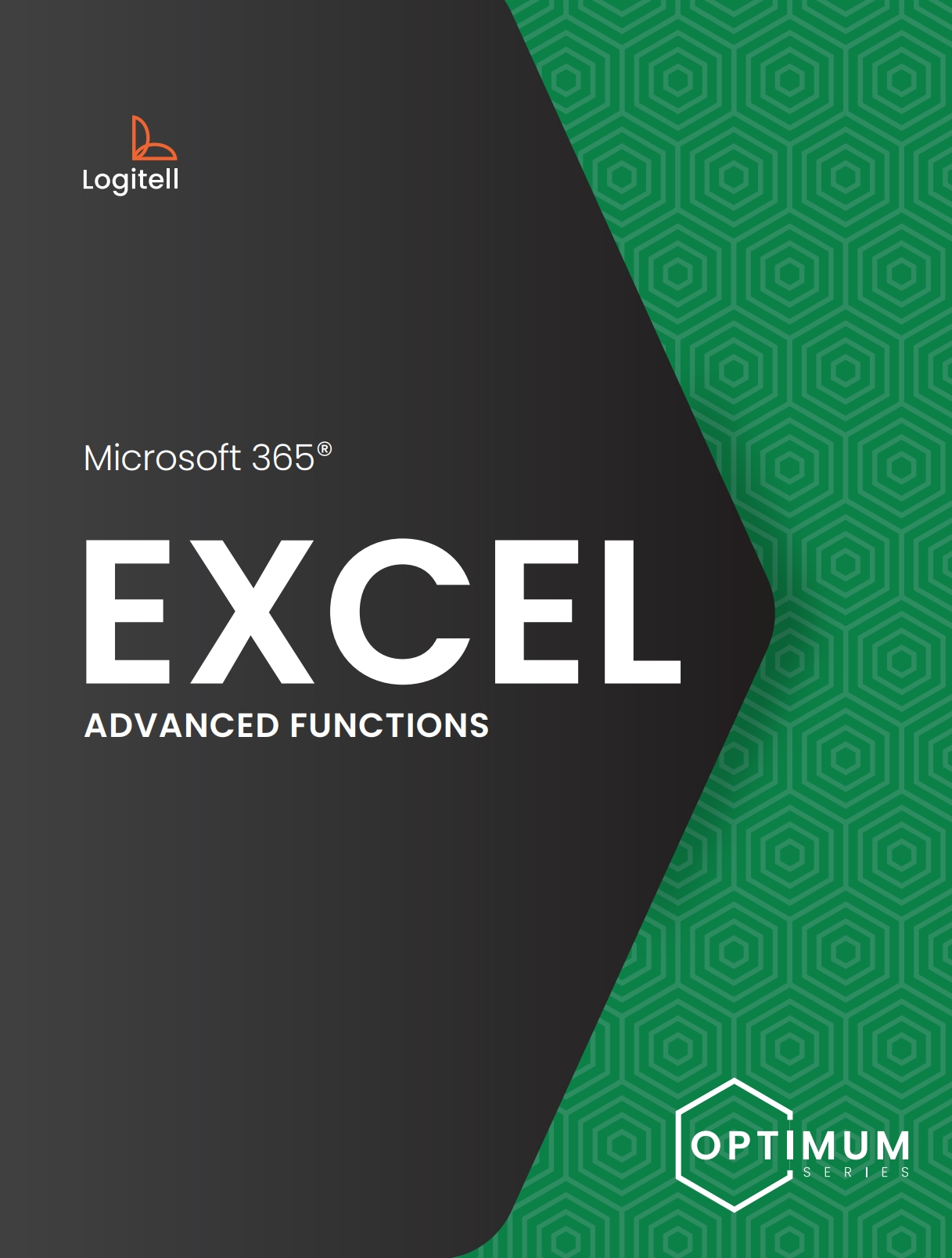 EXCEL – ADVANCED FUNCTIONS with Microsoft 365: OPTIMUM SERIES 1st Edition