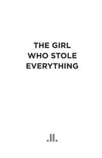 Cover image: Girl Who Stole Everything, The 9781773900278