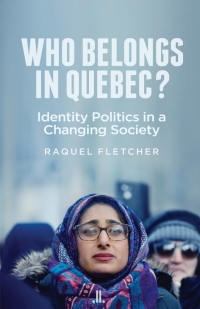 Cover image: Who Belongs in Quebec? 9781773900568
