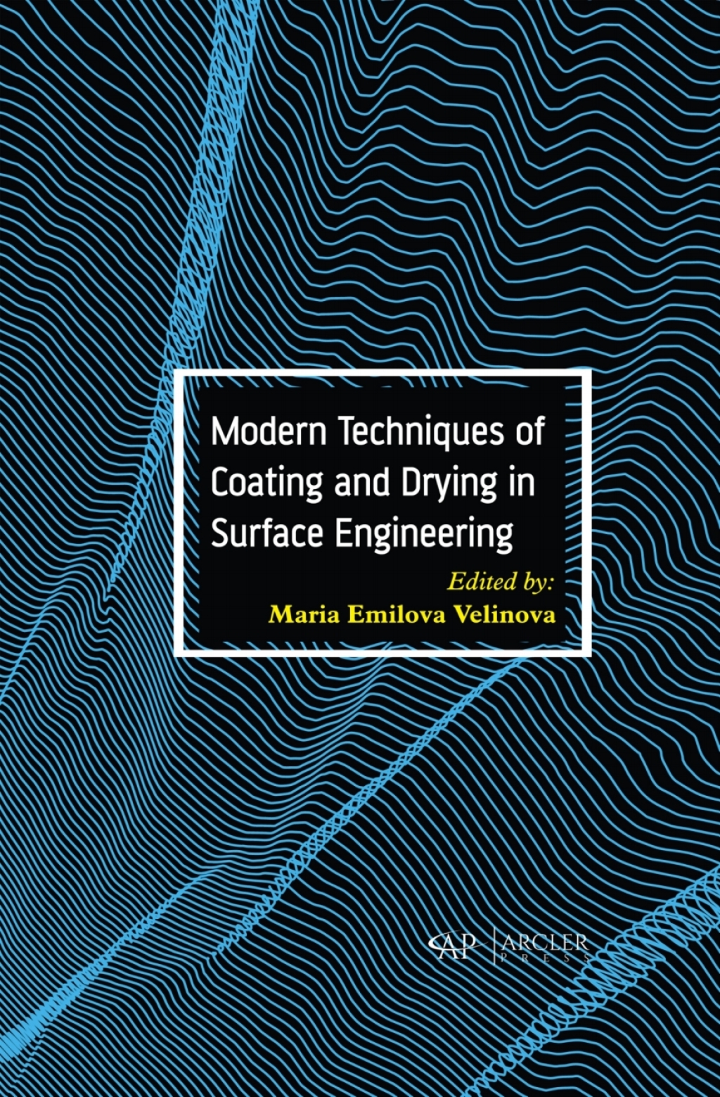 Modern Techniques of Coating and Drying in Surface Engineering