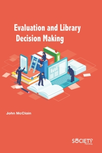 صورة الغلاف: Evaluation and Library Decision Making