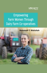 Cover image: Empowering Farm Women Through Dairy Farm Co-operatives